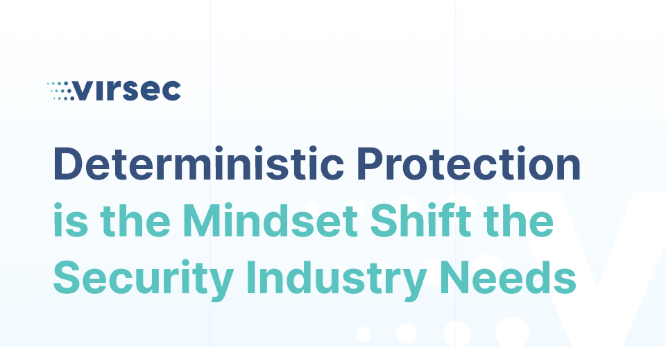 Deterministic Protection Blog from Dave Furneaux